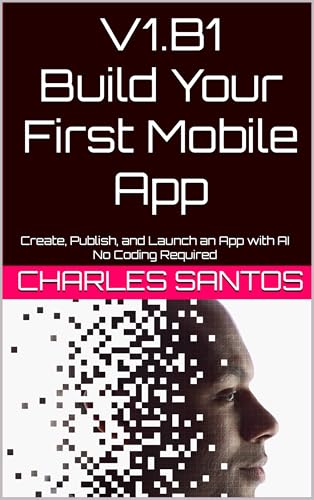 Cover of Build Your First Mobile App